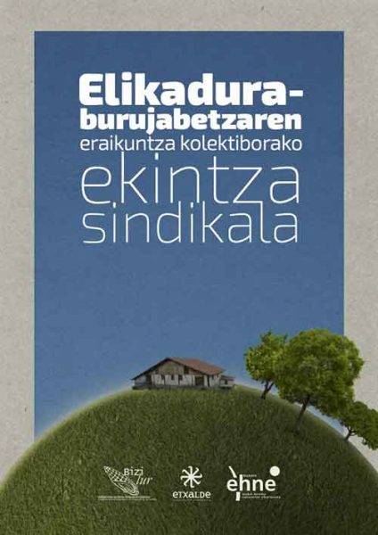 Elikadura burujabetzaren eraikuntza kolektiborako ekintza sindikala